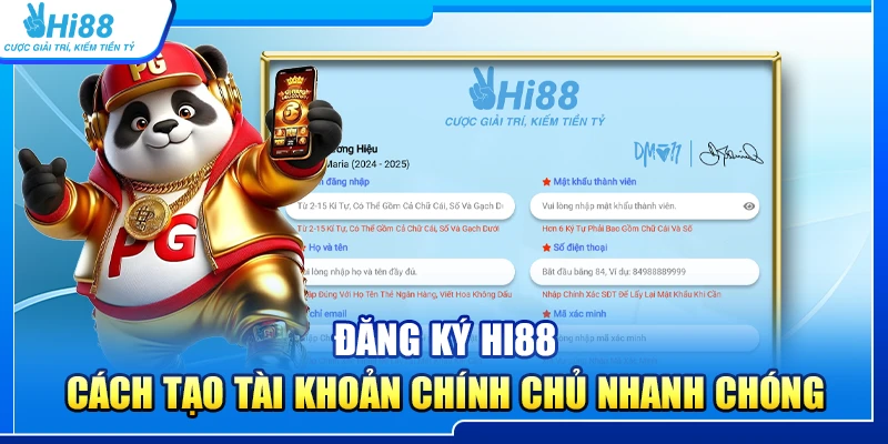 Đăng Ký Hi88 – Cách Tạo Tài Khoản Chính Chủ Nhanh Chóng