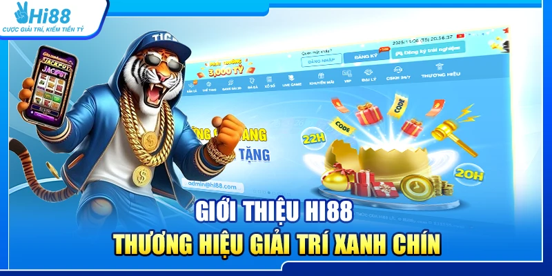 Giới thiệu Hi88 – Thương hiệu giải trí xanh chín