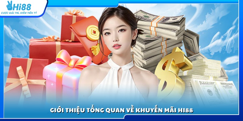 Khám phá hệ thống khuyến mãi Hi88 