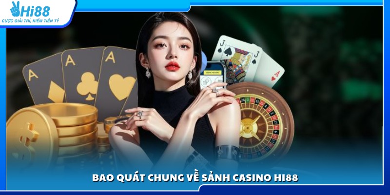 Khám phá không gian casino Hi88