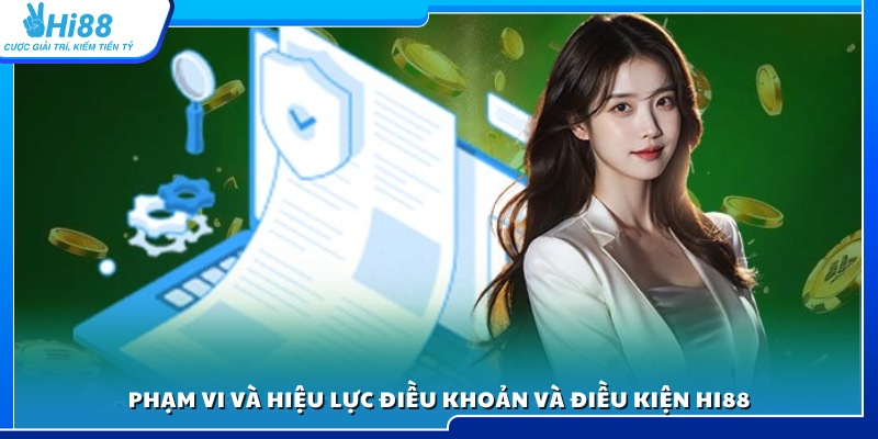 Phạm vi áp dụng và hiệu lực của các điều khoản